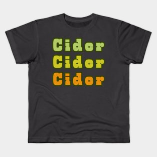 Cider, Cider, Cider Gold and Bold Style Kids T-Shirt
